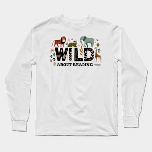 WILD About Reading Long Sleeve T-Shirt